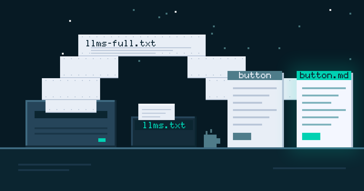 The LLM docs pipeline, drawn as pixel art: a dot matrix printer feeds a long perforated sheet labeled llms-full.txt, a card index box labeled llms.txt sits on the desk beside it, and a docs page marked button stands next to its glowing twin marked button.md